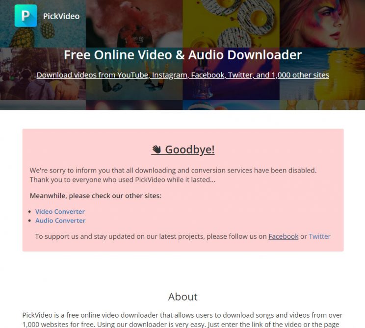 pickvideo.net website doesn't work anymore message on the site