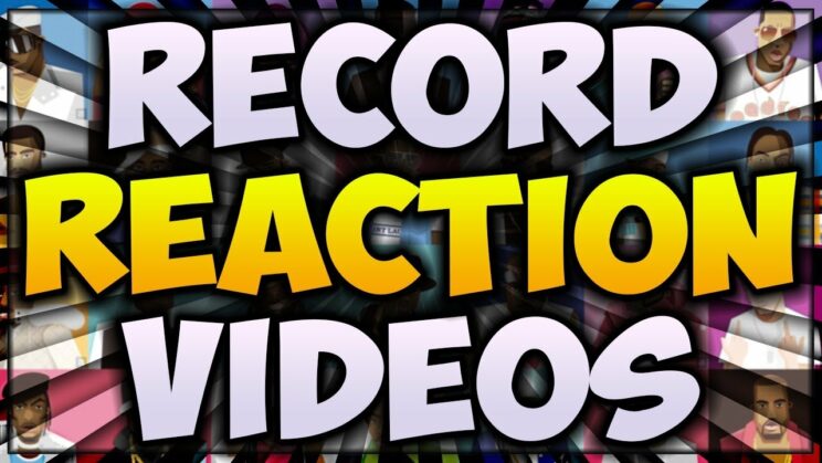 how to record and share reaction videos by downloading original video from Youtube